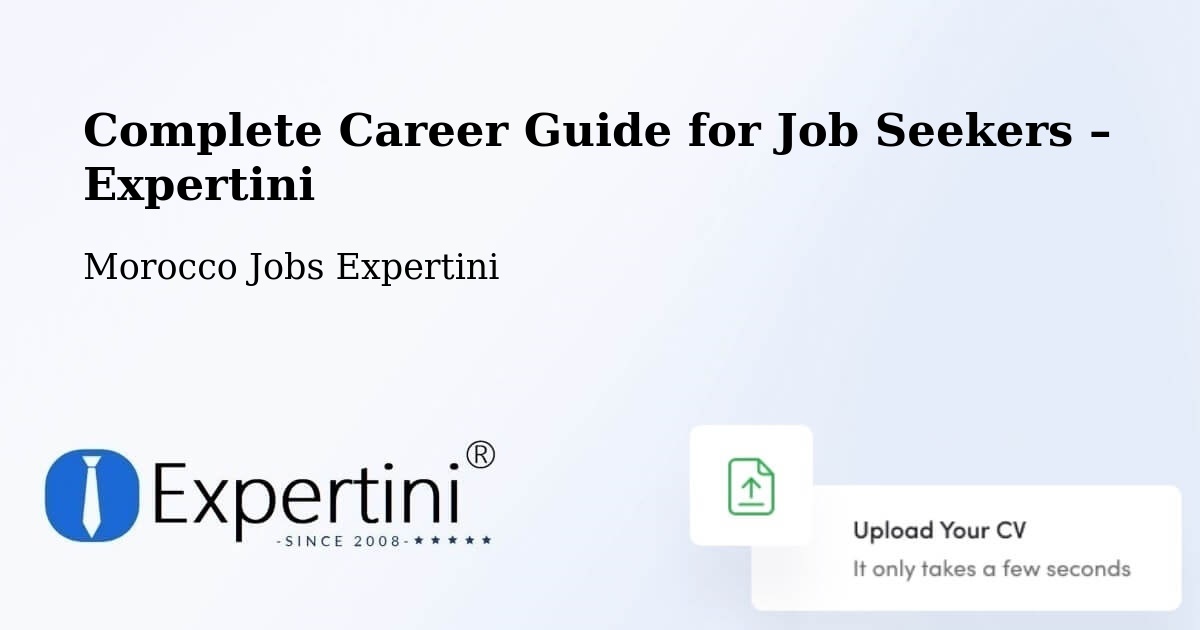 Career Guide for Job Seekers – Aoufous - Aoufous, Morocco Jobs Expertini